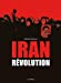 Bild des Verkufers fr Iran : Révolution [FRENCH LANGUAGE - No Binding ] zum Verkauf von booksXpress