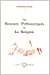 Image du vendeur pour Les hommes préhistoriques et la religion [FRENCH LANGUAGE - No Binding ] mis en vente par booksXpress