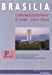 Seller image for Brasilia : L'épanouissement d'une capitale [FRENCH LANGUAGE - No Binding ] for sale by booksXpress