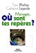 Seller image for Manager, où sont tes repères ? [FRENCH LANGUAGE - No Binding ] for sale by booksXpress