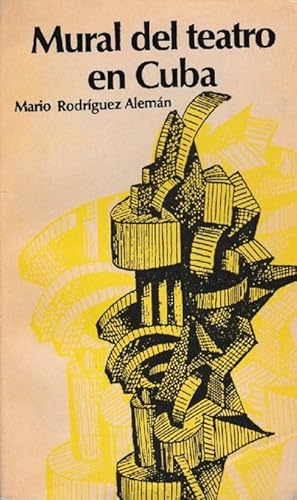 Imagen del vendedor de Mural del teatro en Cuba (1980-1982). Crtica y crnica. a la venta por La Librera, Iberoamerikan. Buchhandlung