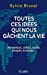 Bild des Verkufers fr Toutes ces idées qui nous gâchent la vie: Alimentation, climat, santé, progrès, écologie. [FRENCH LANGUAGE - No Binding ] zum Verkauf von booksXpress