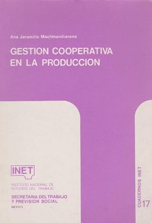 Gestión cooperativa en la producción.