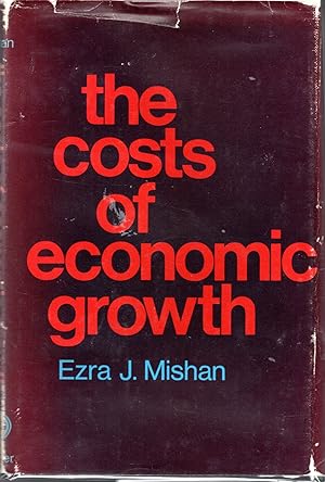 Seller image for The Costs of Economic Growth for sale by Dorley House Books, Inc.