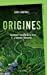 Seller image for Origines: Comment l'histoire de la Terre a façonné l'humanité [FRENCH LANGUAGE - No Binding ] for sale by booksXpress