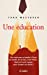 Seller image for Une éducation [FRENCH LANGUAGE - No Binding ] for sale by booksXpress