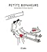 Imagen del vendedor de Petits bonheurs [FRENCH LANGUAGE - No Binding ] a la venta por booksXpress
