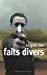 Seller image for Le goût des faits divers [FRENCH LANGUAGE - No Binding ] for sale by booksXpress