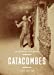 Immagine del venditore per Catacombes - Nadar au royaume des mort [FRENCH LANGUAGE - No Binding ] venduto da booksXpress