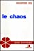 Seller image for Le Chaos : Théorie et expériences [FRENCH LANGUAGE - No Binding ] for sale by booksXpress