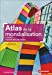 Image du vendeur pour Atlas de la mondialisation: Une seule terre, des mondes [FRENCH LANGUAGE - No Binding ] mis en vente par booksXpress