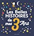 Bild des Verkufers fr Les Belles histoires de mes 3 ans [FRENCH LANGUAGE - No Binding ] zum Verkauf von booksXpress