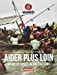 Seller image for Aider plus loin: 40 ans de crises, 40 ans d'actions [FRENCH LANGUAGE - No Binding ] for sale by booksXpress