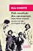 Imagen del vendedor de Petit manifeste des communistes (sans classe ni parti): Suivi d'une Lettre aux Brigades rouges [FRENCH LANGUAGE - No Binding ] a la venta por booksXpress