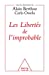 Bild des Verkufers fr Les libertés de l'improbable [FRENCH LANGUAGE - No Binding ] zum Verkauf von booksXpress