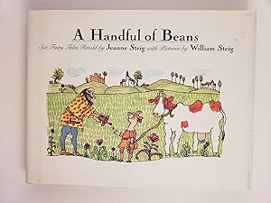 Bild des Verkufers fr A Handful of Beans Six Fairy Tales zum Verkauf von WellRead Books A.B.A.A.