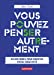 Seller image for Vous pouvez penser autrement: 60 histoires pour booster votre créativité [FRENCH LANGUAGE - No Binding ] for sale by booksXpress