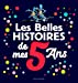 Seller image for Les Belles histoires de mes 5 ans [FRENCH LANGUAGE - No Binding ] for sale by booksXpress