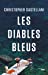 Seller image for Les Diables bleus [FRENCH LANGUAGE - No Binding ] for sale by booksXpress