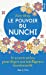 Seller image for Le pouvoir du Nunchi - Le secret coréen pour doper son intelligence émotionnelle [FRENCH LANGUAGE - No Binding ] for sale by booksXpress