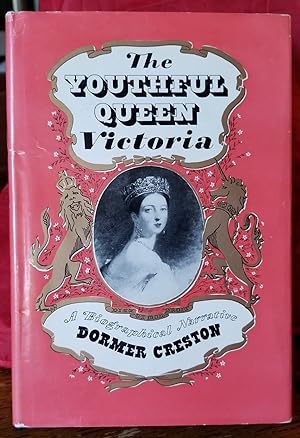 The Youthful Queen Victoria: A Discursive Narrative