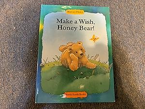 Seller image for Make a Wish, Honey Bear! for sale by Betty Mittendorf /Tiffany Power BKSLINEN