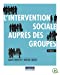 Seller image for L'intervention sociale auprès des groupes [FRENCH LANGUAGE - No Binding ] for sale by booksXpress