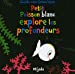 Bild des Verkufers fr Petit Poisson blanc explore les profondeurs [FRENCH LANGUAGE - No Binding ] zum Verkauf von booksXpress