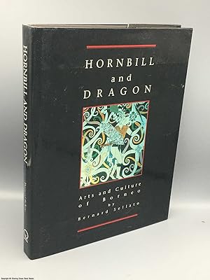 Bild des Verkufers fr Hornbill and Dragon: Arts and Culture of Borneo zum Verkauf von 84 Charing Cross Road Books, IOBA