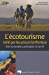 Seller image for L'écotourisme visité par les acteurs territoriaux: Entre conservation, participation et marché [FRENCH LANGUAGE - No Binding ] for sale by booksXpress