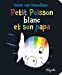 Bild des Verkufers fr Petit poisson blanc et son papa [FRENCH LANGUAGE - No Binding ] zum Verkauf von booksXpress