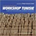 Image du vendeur pour Workshop Tunisie: Invention paysagère des carrières de Mahdia [FRENCH LANGUAGE - No Binding ] mis en vente par booksXpress