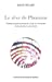 Seller image for LE REVE DE PHONSINE:POETIQUE/PSYCHOCRITIQUE DU CYCLE DU SURVENANT DE G.GUEVREMON [FRENCH LANGUAGE - No Binding ] for sale by booksXpress