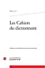 Seller image for Les Cahiers du dictionnaire (2012) (2012, n° 4) [FRENCH LANGUAGE - No Binding ] for sale by booksXpress