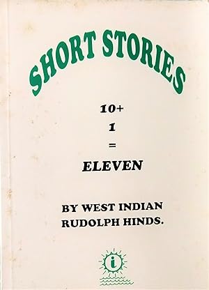 Short Stories 10+1 = Eleven