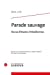 Image du vendeur pour Parade sauvage: Revue d'études rimbaldiennes (2011) (2011, n° 22) [FRENCH LANGUAGE - No Binding ] mis en vente par booksXpress