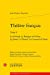 Image du vendeur pour Théâtre français: Tome 1, La Sérénade ; Le bourgeois de falaise ; Le joueur ; Le distrait ; Le carnaval de Venise [FRENCH LANGUAGE - No Binding ] mis en vente par booksXpress