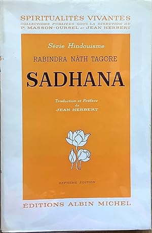 Imagen del vendedor de Sadhana. Traduction et prface de Jean Herbert a la venta por Le Songe de Polia