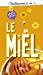 Image du vendeur pour Le miel [FRENCH LANGUAGE - No Binding ] mis en vente par booksXpress