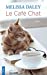 Seller image for Le café chat [FRENCH LANGUAGE - No Binding ] for sale by booksXpress
