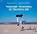 Image du vendeur pour Pionniers et aventuriers de l'énergie solaire [FRENCH LANGUAGE - No Binding ] mis en vente par booksXpress