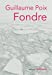 Image du vendeur pour Fondre: Partition pour jeunes gens qui ont froid [FRENCH LANGUAGE - No Binding ] mis en vente par booksXpress