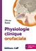 Seller image for Physiologie clinique orofaciale [FRENCH LANGUAGE - No Binding ] for sale by booksXpress