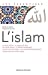 Image du vendeur pour L'Islam - Voie spirituelle du Verbe révélé [FRENCH LANGUAGE - No Binding ] mis en vente par booksXpress