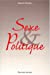 Bild des Verkufers fr Sexe et Politique [FRENCH LANGUAGE - No Binding ] zum Verkauf von booksXpress