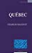 Imagen del vendedor de Québec [FRENCH LANGUAGE - No Binding ] a la venta por booksXpress