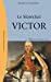 Seller image for Le Maréchal Victor [FRENCH LANGUAGE - No Binding ] for sale by booksXpress