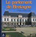 Image du vendeur pour Le parlement de Bretagne [FRENCH LANGUAGE - No Binding ] mis en vente par booksXpress