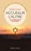 Image du vendeur pour Accueillir l'autre - Un commentaire de Talmud [FRENCH LANGUAGE - No Binding ] mis en vente par booksXpress