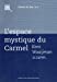 Image du vendeur pour L'espace mystique du Carmel [FRENCH LANGUAGE - No Binding ] mis en vente par booksXpress